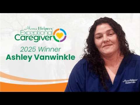 Ashley Vanwinkle: 2025 Home Helpers Home Care Exceptional Caregiver of the Year