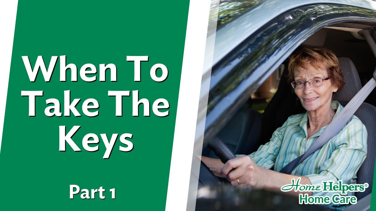 When To Take The Car Keys From Your Senior Loved One Part 1