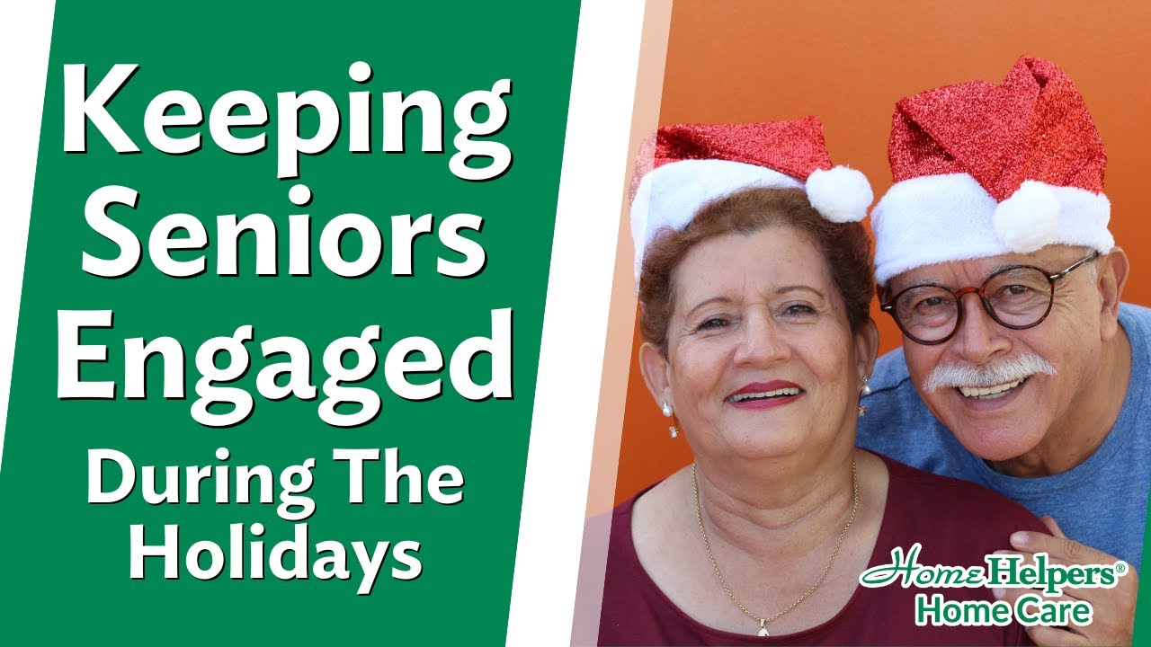 How To Keep Senior Loved Ones Engaged During The Holidays