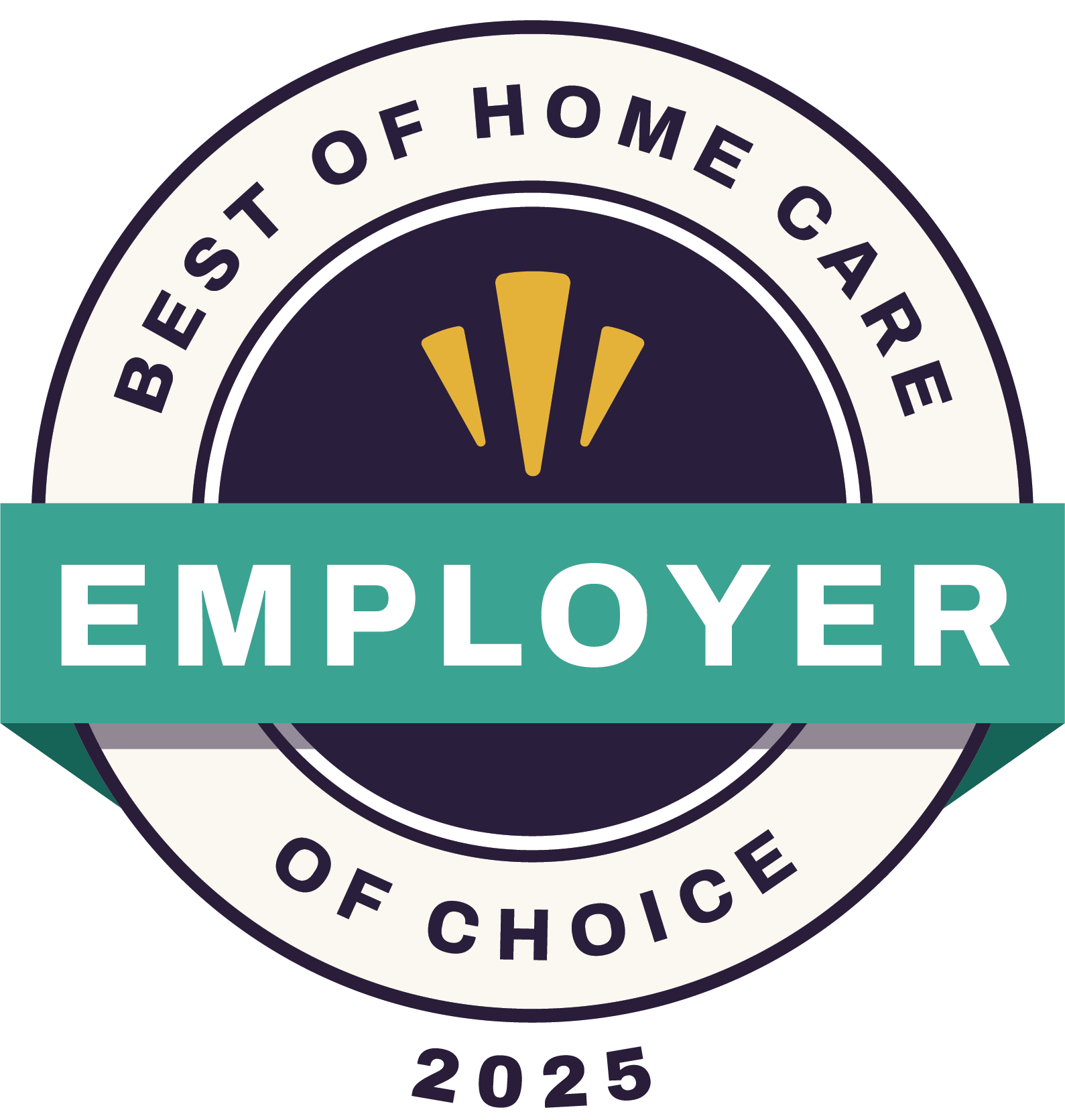 A circular badge reads Best of Home Care Employer of Choice 2025 with a green banner stating Employer across the center and three yellow shapes above it.