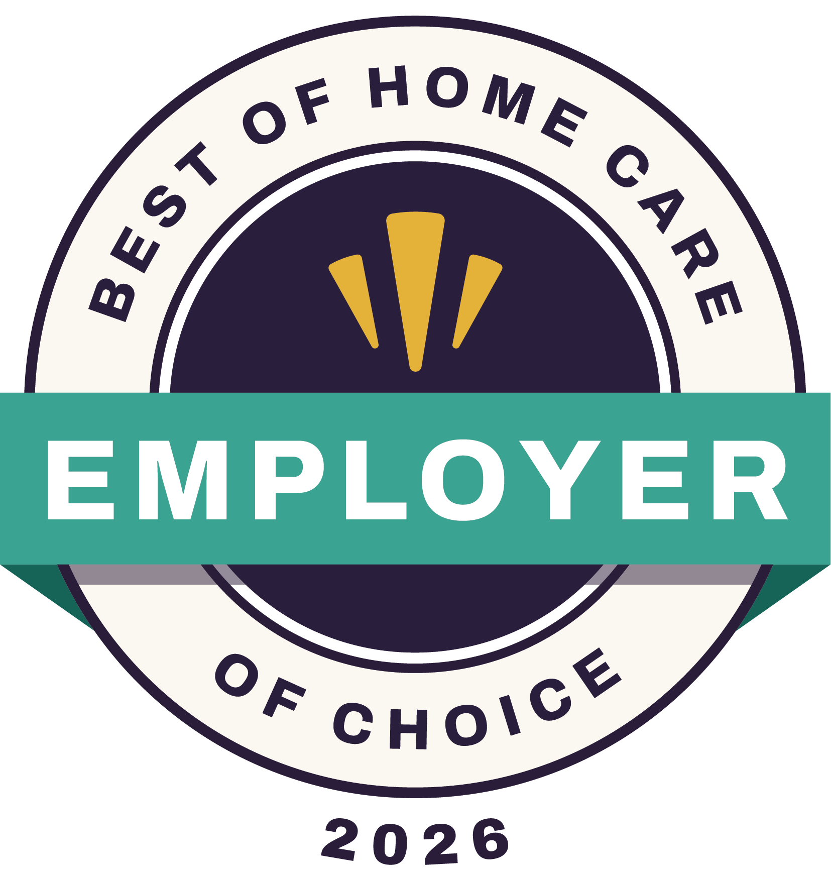 Circular badge reading Best of Home Care - Employer of Choice 2026 with a green banner across the middle that says EMPLOYER in white, over a dark circle with three gold shapes.