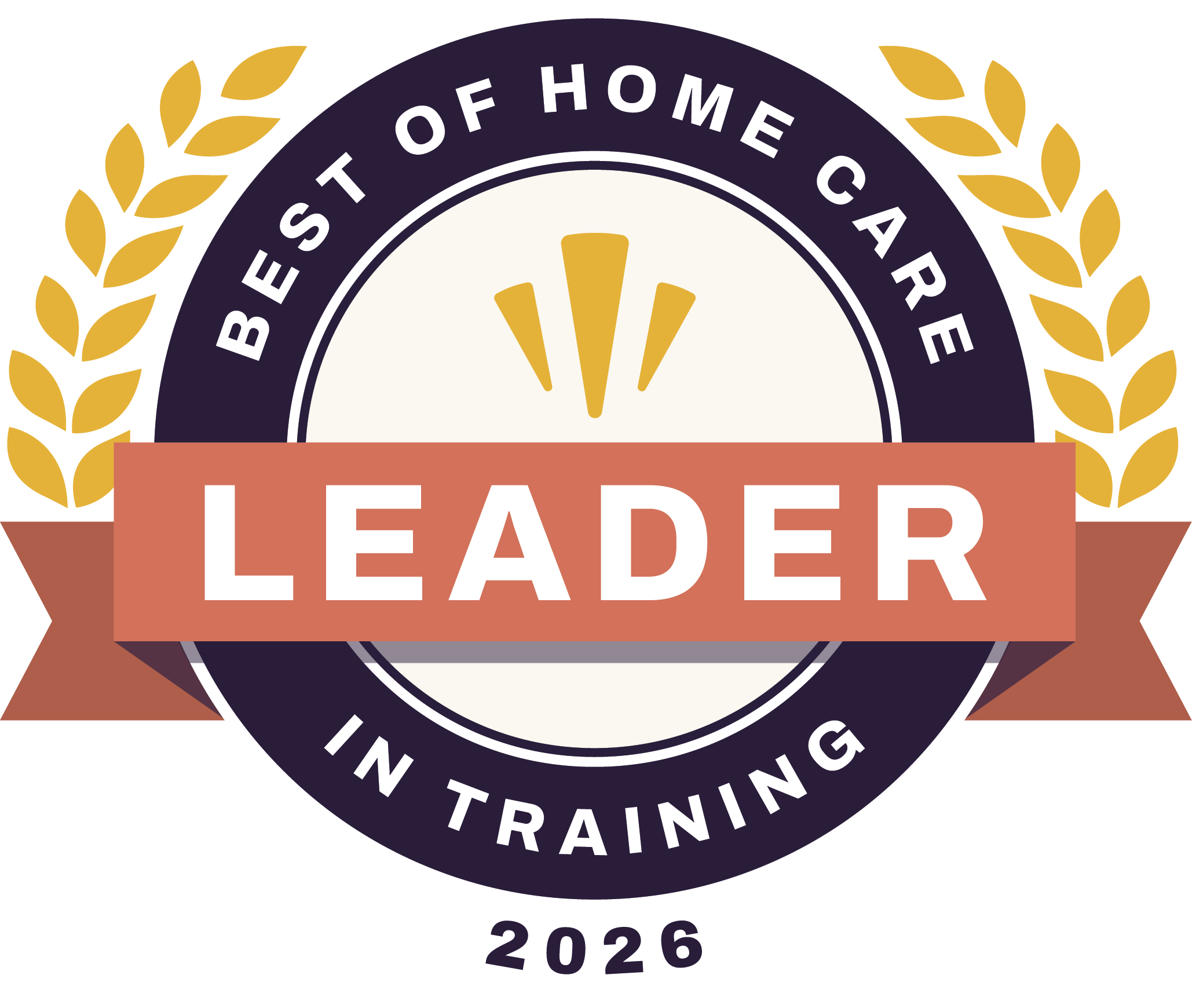 Circular badge with gold laurel leaves, reading Best of Home Care Leader in Training 2026. A red ribbon across the center displays the word LEADER in white uppercase letters.