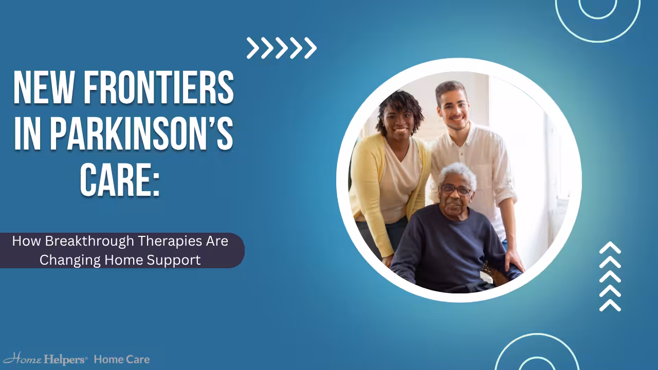 A promotional graphic for Parkinson’s care featuring the text “New Frontiers in Parkinson’s Care: How Breakthrough Therapies Are Changing Home Support.” Next to the text is a photo of three smiling people, one seated in a wheelchair.