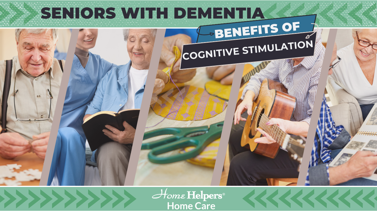 A collage shows seniors with dementia engaging in activities like puzzles, reading with a caregiver, arts and crafts, playing guitar, and looking at photos. Text reads: Seniors with Dementia: Benefits of Cognitive Stimulation.