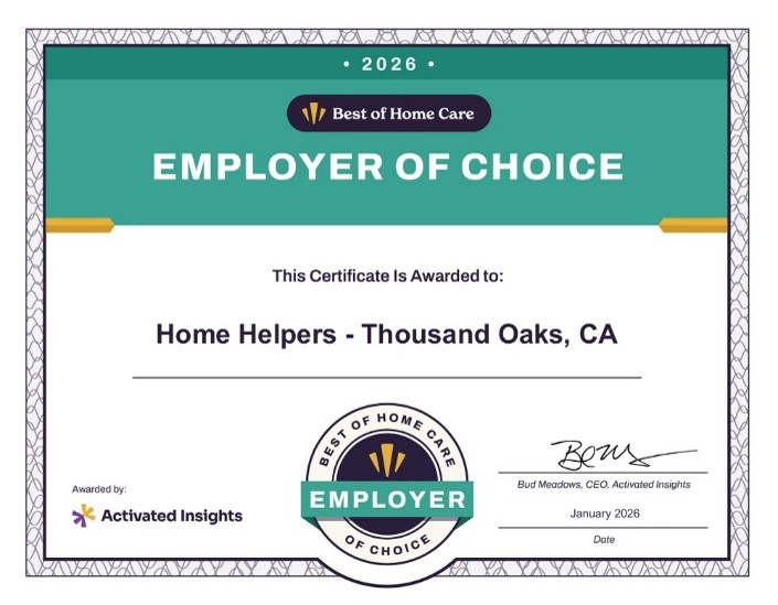 Certificate titled Employer of Choice awarded to Home Helpers - Thousand Oaks, CA for 2026, featuring logos for Best of Home Care and Activated Insights, and signed by Bud Meadows, CEO.