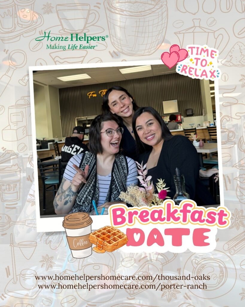 Three smiling women sit together at a restaurant table with breakfast, posing for a photo. Decorative graphics say Breakfast Date, Time to Relax, and display the Home Helpers Home Care logo and website links.