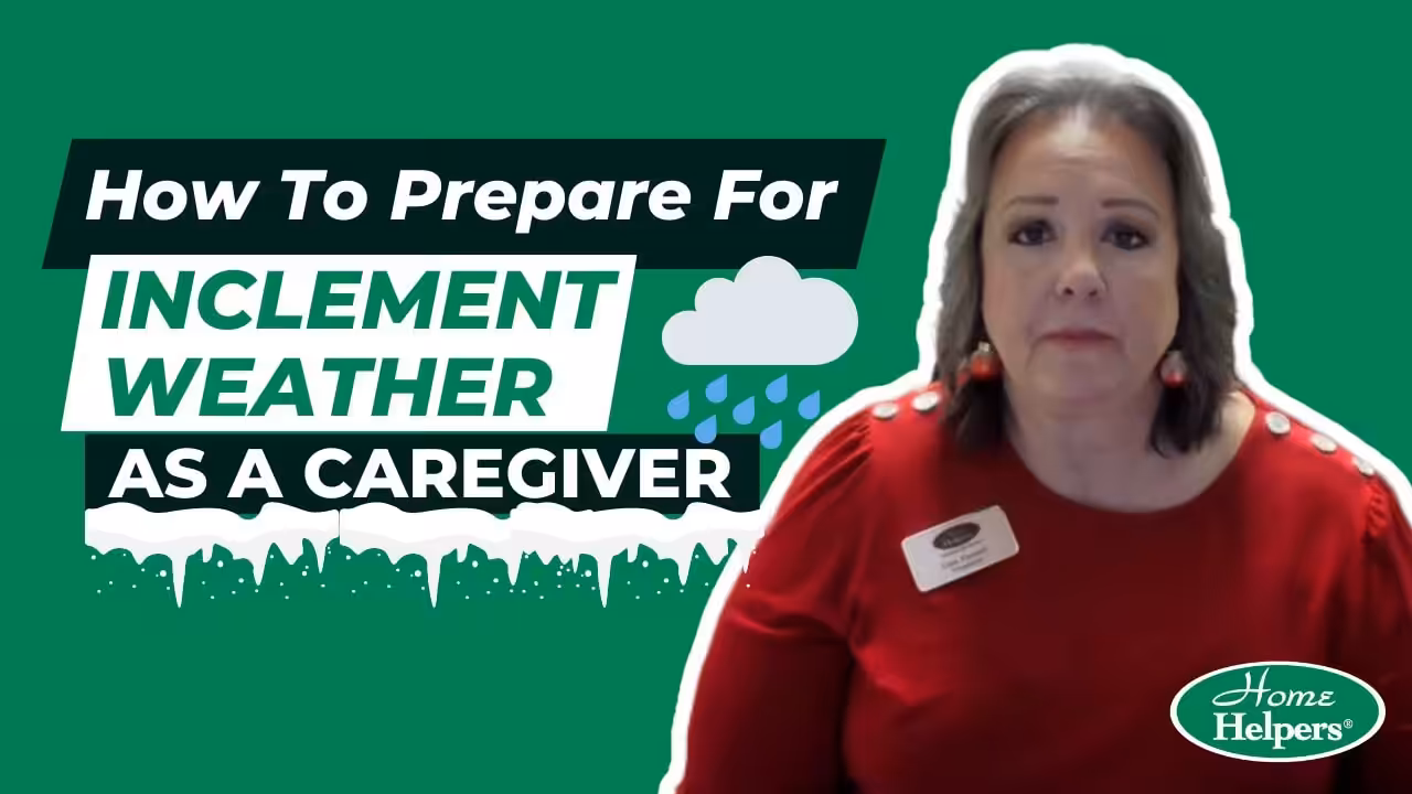 A woman in a red shirt stands next to text reading How to prepare for inclement weather as a caregiver with a rain cloud and the Home Helpers logo on a green background.