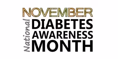 Text graphic reading November National Diabetes Awareness Month with November in a gold gradient and the rest of the words in bold black letters.