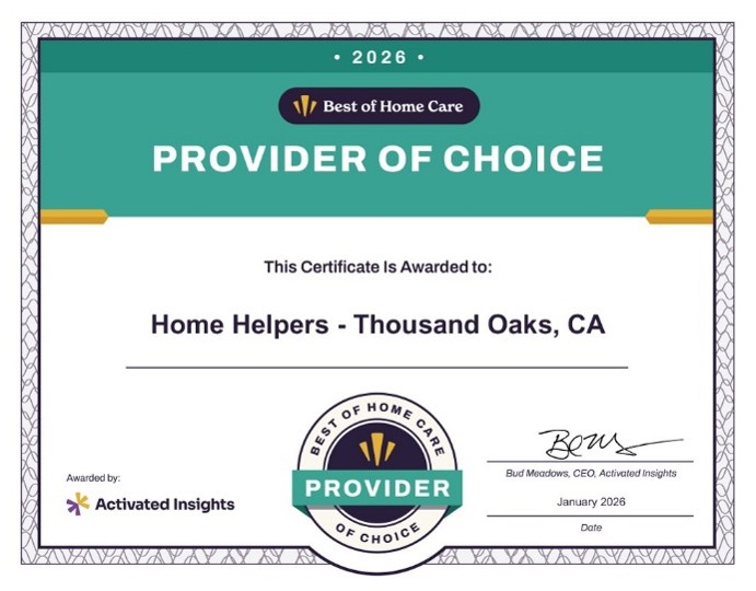 A certificate labeled Provider of Choice awarded to Home Helpers - Thousand Oaks, CA for 2026, with logos for Best of Home Care and Activated Insights, and a signature from the CEO of Activated Insights.