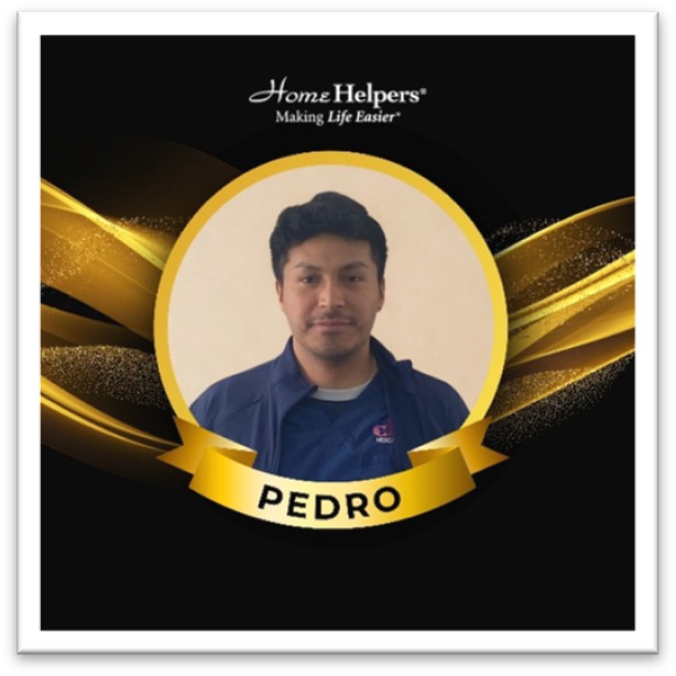 A portrait of a man named Pedro in a blue shirt, framed by a gold circle and ribbon, with the Home Helpers logo and Making Life Easier above, set against a black background with gold accents.