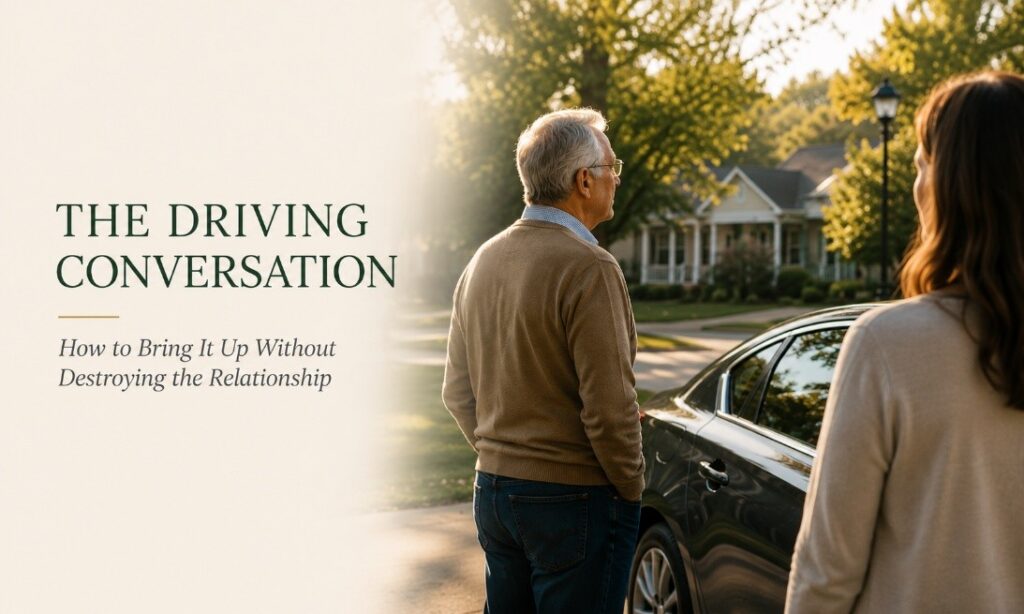 An older man and a woman stand by a parked car in a suburban neighborhood. Text reads: The Driving Conversation: How to Bring It Up Without Destroying the Relationship..