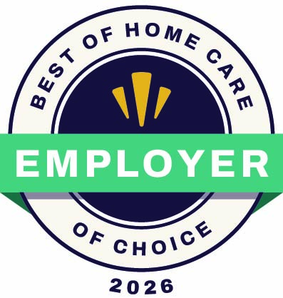 Best of Home Care Employer of Choice 2026 award seal.