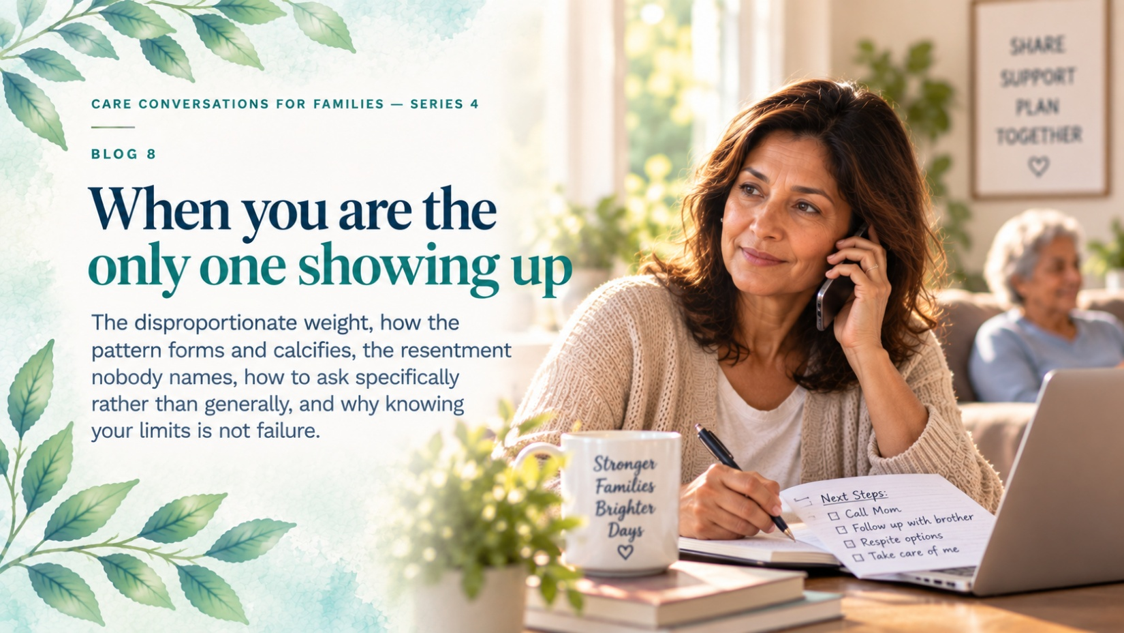 A woman talks on the phone and writes in a notebook at a desk next to a mug that says, Stronger Families Brighter Days, with text overlay reading, When you are the only one showing up.